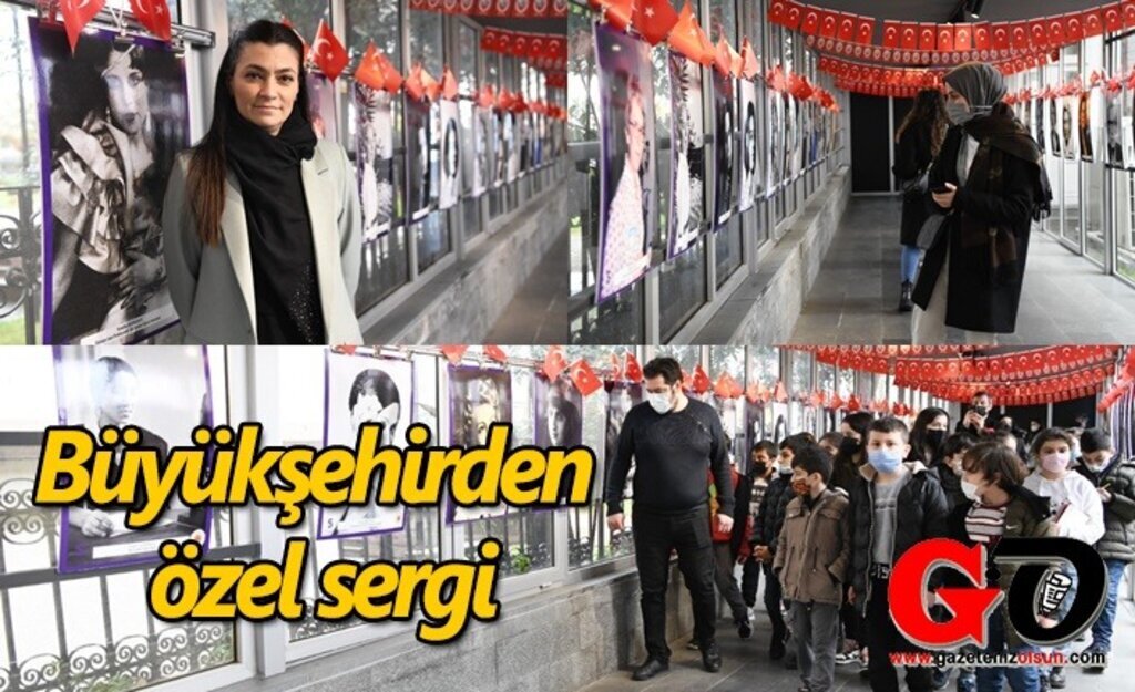 Büyükşehirden özel sergi