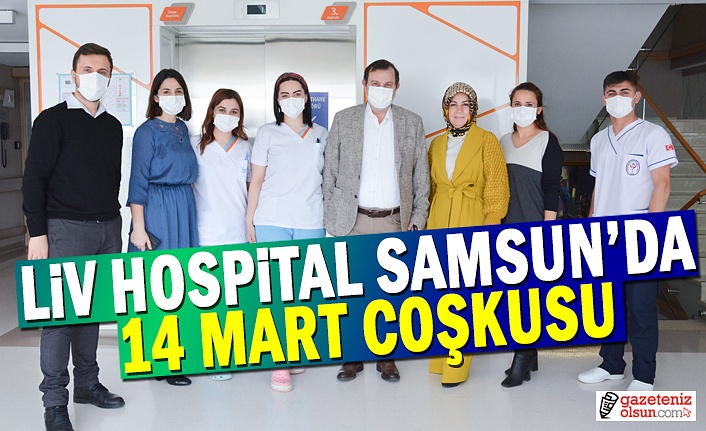 Liv Hospital Samsun'da 14 Mart Coşkusu