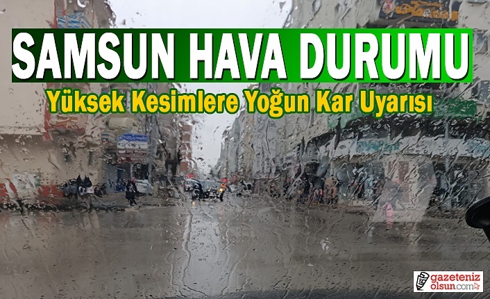Samsun'da Sağanak Yağış Bekleniyor!