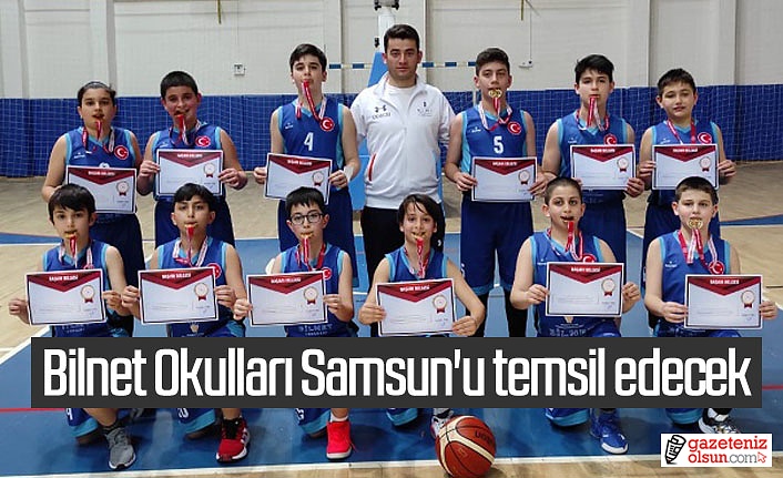 Bilnet Okulları Samsun'u temsil edecek