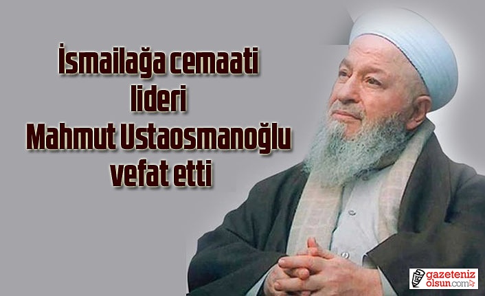 Mahmut Ustaosmanoğlu 24 Haziran Cuma günü toprağa verilecek