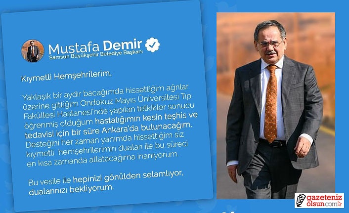 Mustafa Demir'den hastalığı ile ilgili açıklama! Nihat Soğuk vekalet edecek