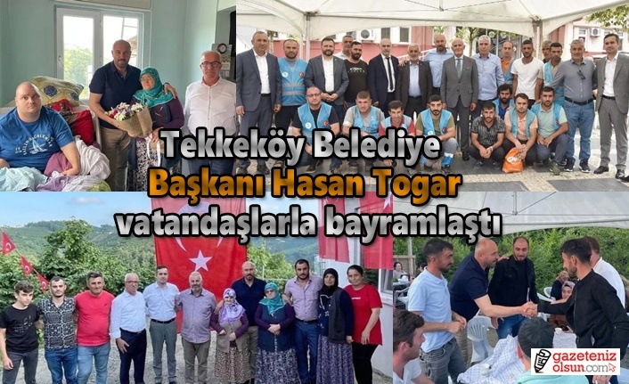 Tekkeköy Belediye Başkanı Hasan Togar vatandaşlarla bayramlaştı
