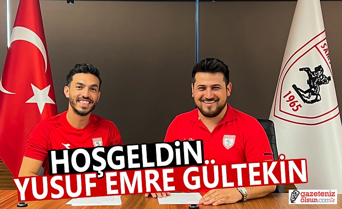 Yusuf Emre Gültekin Samsunspor ile sözleşme imzaladı