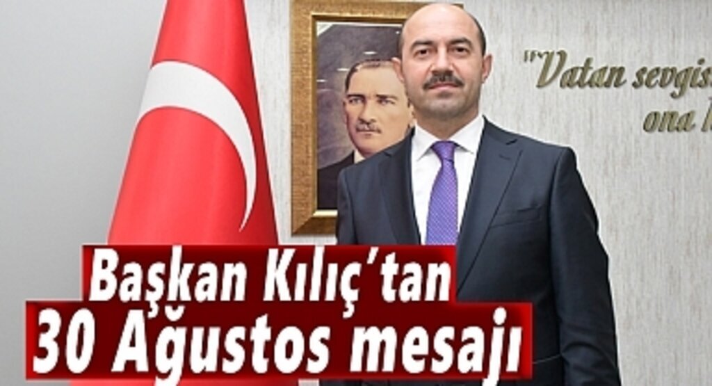 30 Ağustos canla kanla yazılmış bir destandır