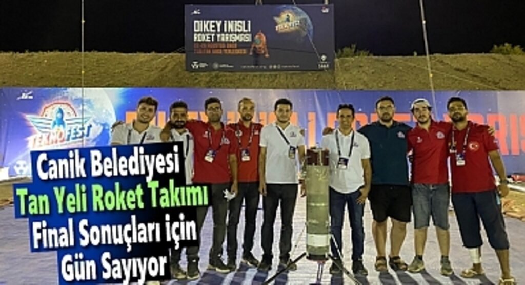Canik Belediyesi Tan Yeli Roket Takımı Hazır