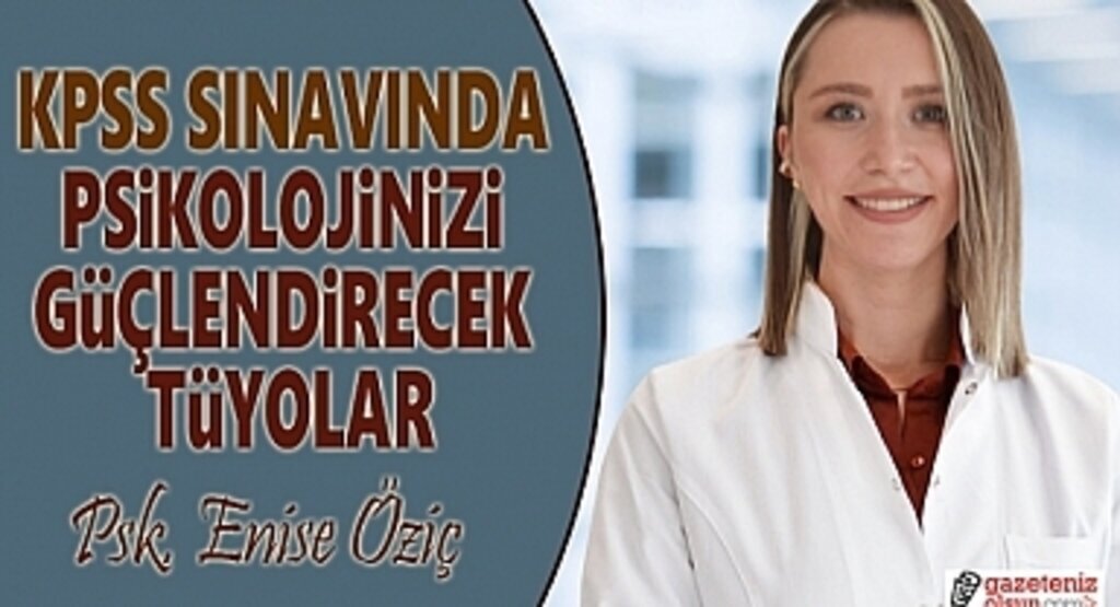 Kpss Sınavını iyi geçirmek ve psikolijiyi güçlendirecek tüyolar
