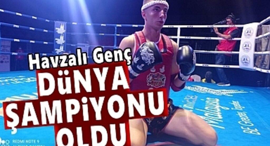 Havzalı Genç Dünya Şampiyonu Oldu