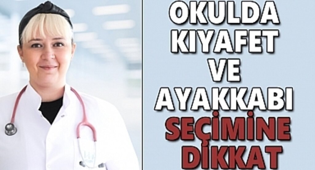 Okulda kıyafet ve ayakkabı seçimine dikkat