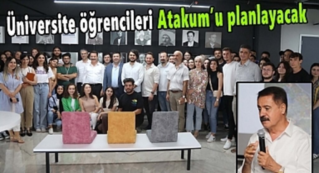Üniversite öğrencileri Atakum’u planlayacak 
