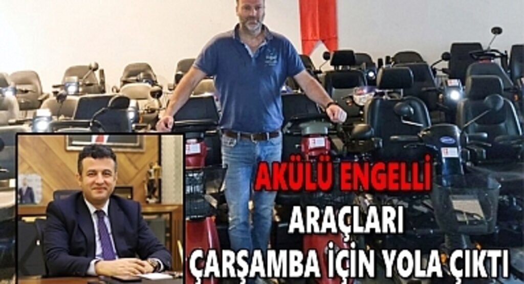 Akülü engelli araçları Çarşamba için yola çıktı