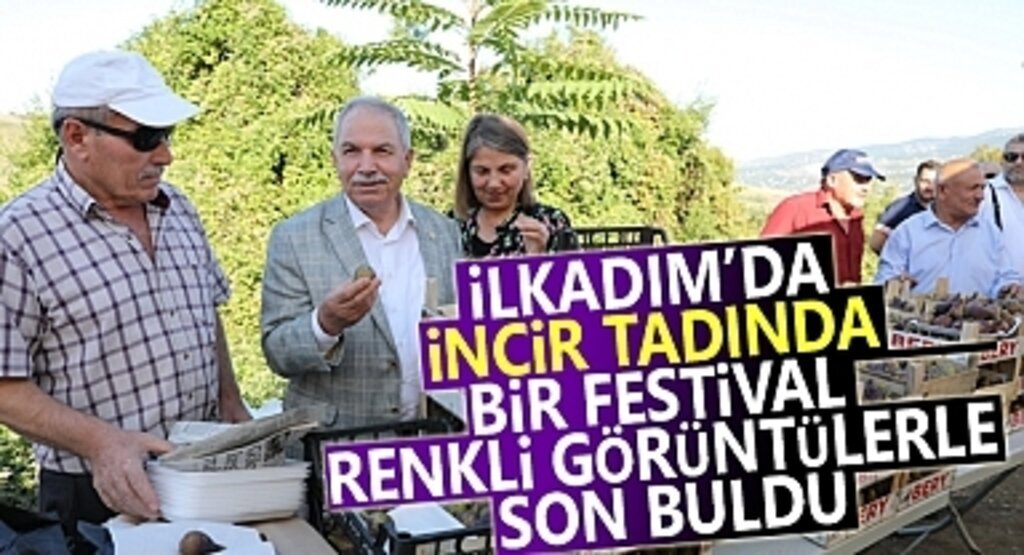 Başkan Demirtaş: İncir Heryerde var Ama Karadeniz'in İnciri Başka 
