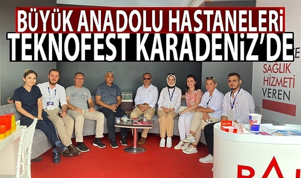 Büyük Anadolu Hastaneleri TEKNOFEST Karadeniz'de