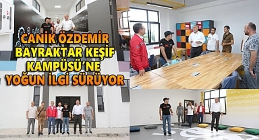 Canik Özdemir Bayraktar Keşif Kampüsü'ne Yoğun İlgi Sürüyor