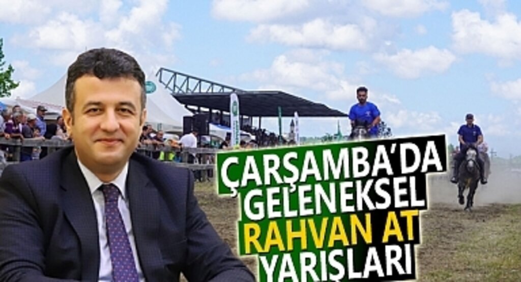 Çarşamba'da Geleneksel Rahvan At Yarışları Başlıyor