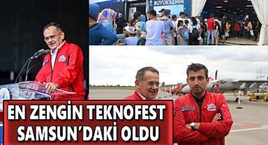 En zengin TEKNOFEST Samsun’daki oldu