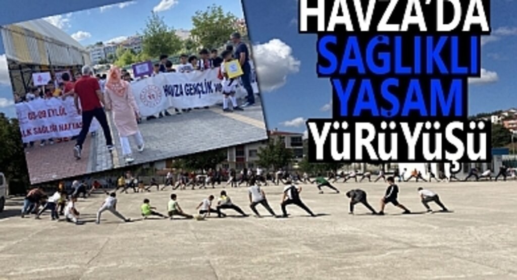 Havza’da Sağlıklı Yaşam Yürüyüşü