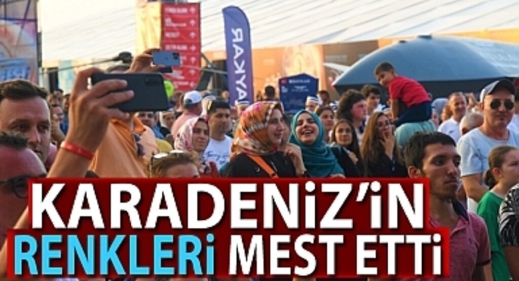 Karadeniz'in Renkleri mest etti