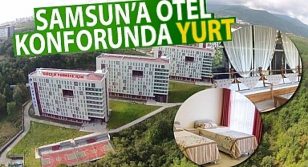 Samsun'a 5 yıldızlı otel konforunda yurt