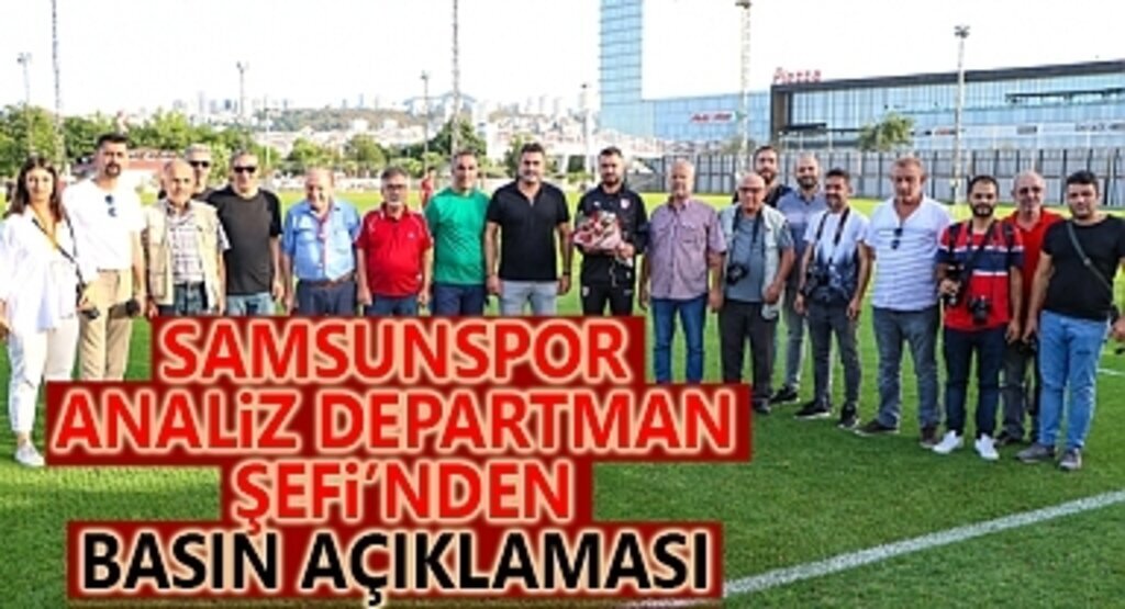 Samsunspor Analiz Departman Şefi Baraktar'dan Açıklama