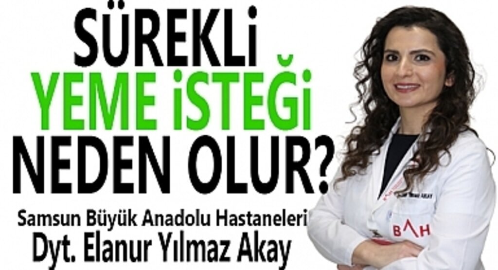 Sürekli Yeme İsteği Neden Olur? 