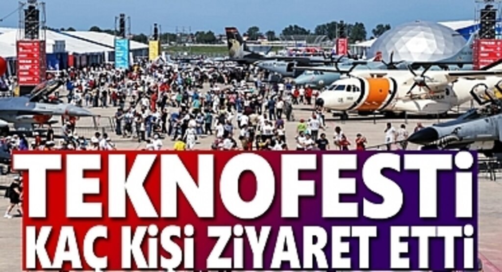 TEKNOFEST'i 5 günde 650 bin kişi ziyaret etti