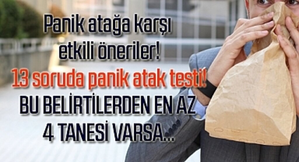 13 soruda panik atak testi! Panik atak belirtileri