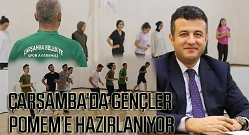 Çarşamba'da gençler POMEM'e hazırlanıyor