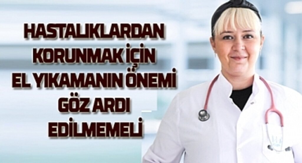 El yıkamanın önemi göz ardı edilmemeli