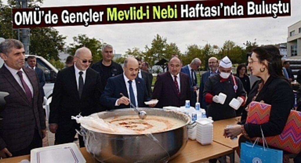 OMÜ’de Gençler Mevlid-i Nebi Haftası’nda Buluştu	
