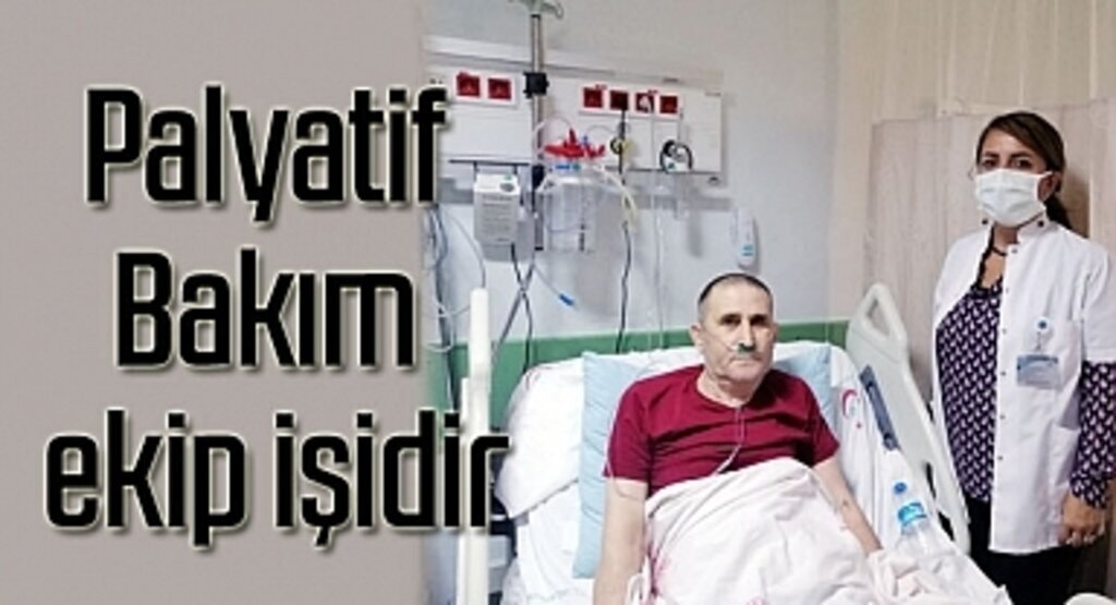 Palyatif Bakım Nedir? Palyatif Bakım ekip işidir