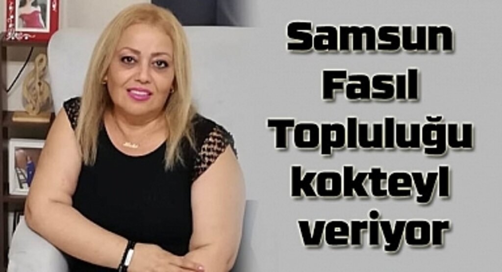Samsun Fasıl Topluluğu kokteyl veriyor