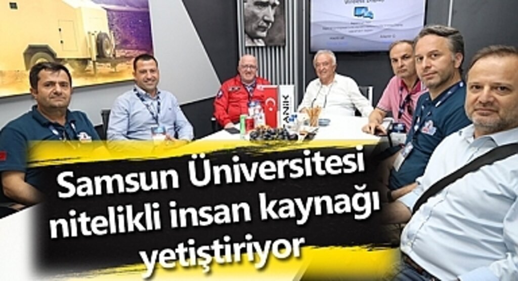 Samsun Üniversitesi nitelikli insan kaynağı yetiştiriyor