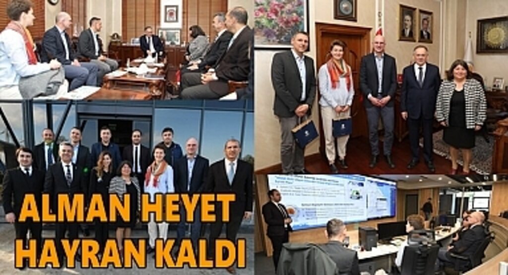 Alman heyet hayran kaldı