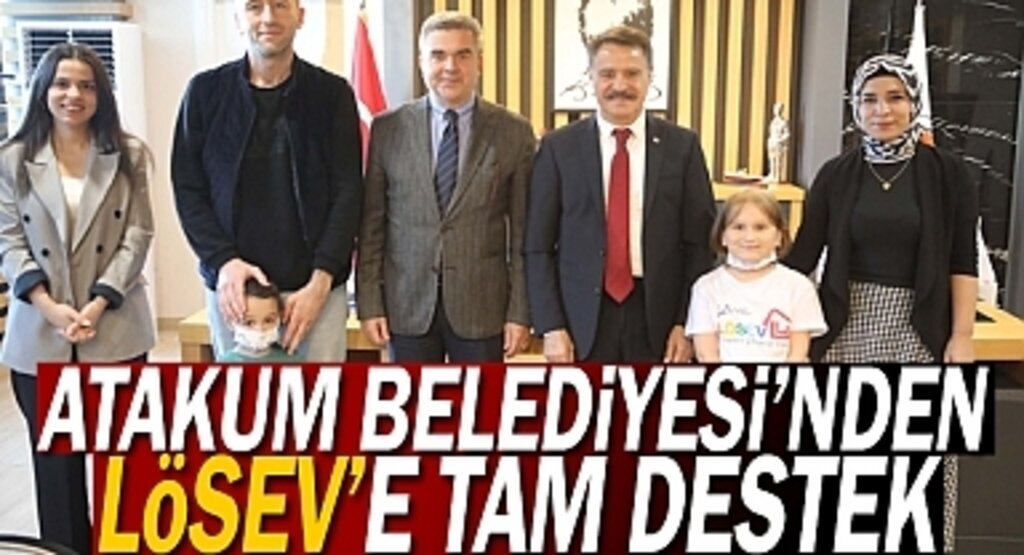 Atakum Belediyesi’nden LÖSEV’e tam destek 