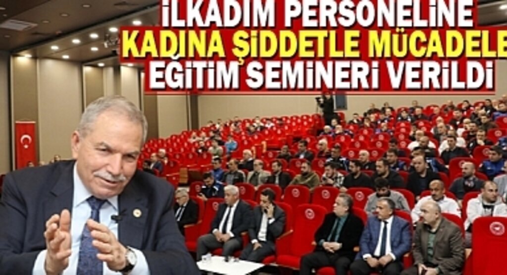 İlkadım Personeline Kadına Şiddetle Mücadele Semineri 