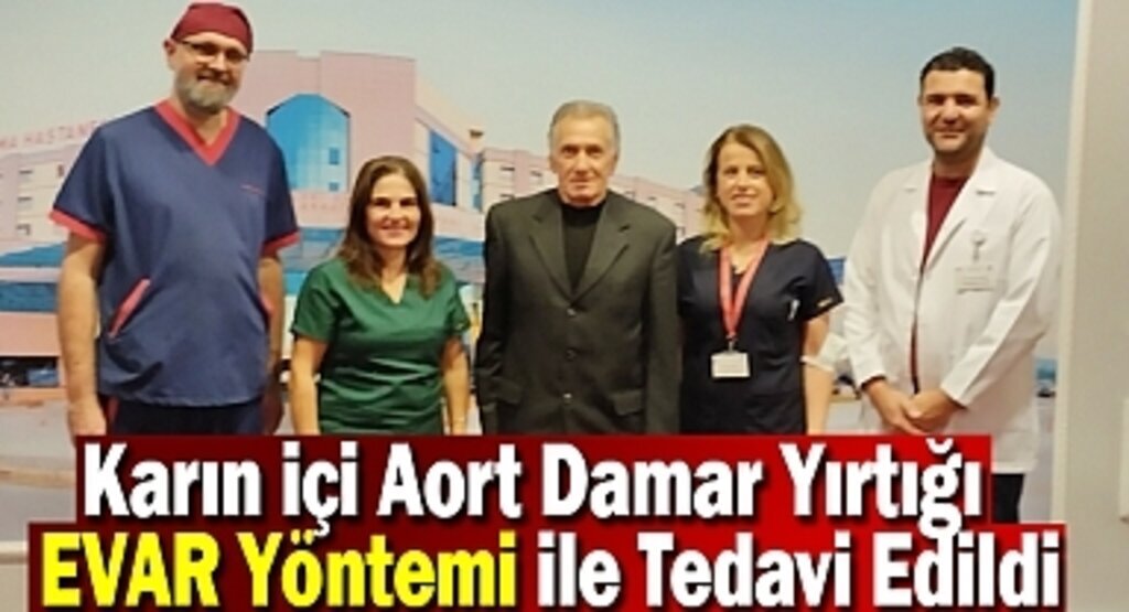 Karın içi Aort Damar Yırtığı EVAR Yöntemi ile Tedavi Edildi