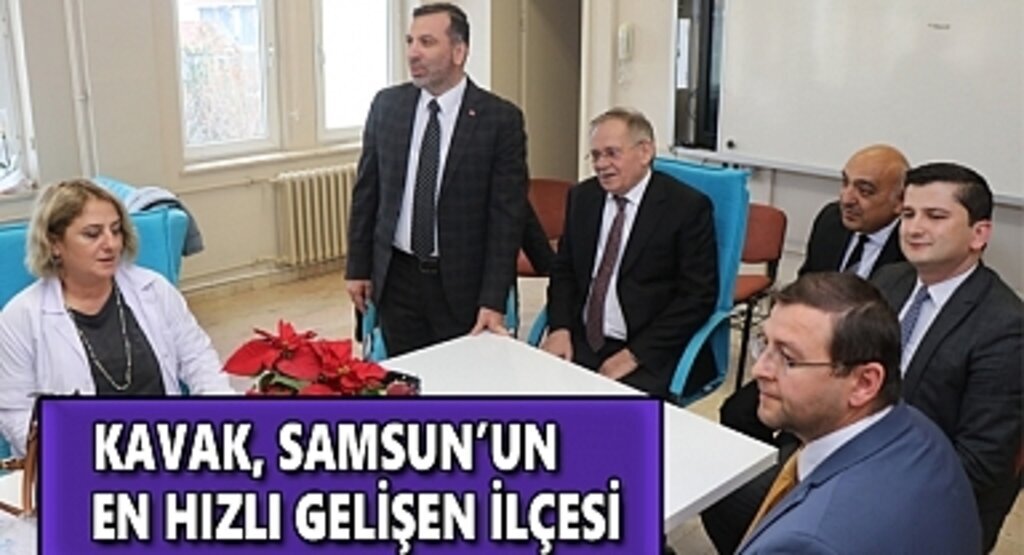 Kavak, Samsun'un en hızlı gelişen İlçesi