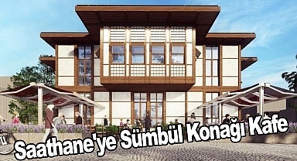 Saathane'ye Sümbül Konağı Kafe yapılıyor!