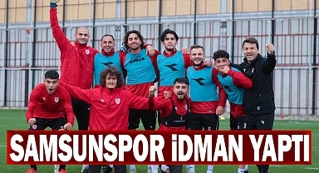 Samsunspor Ankara Keçiörengücü Maçına Hazırlanıyor