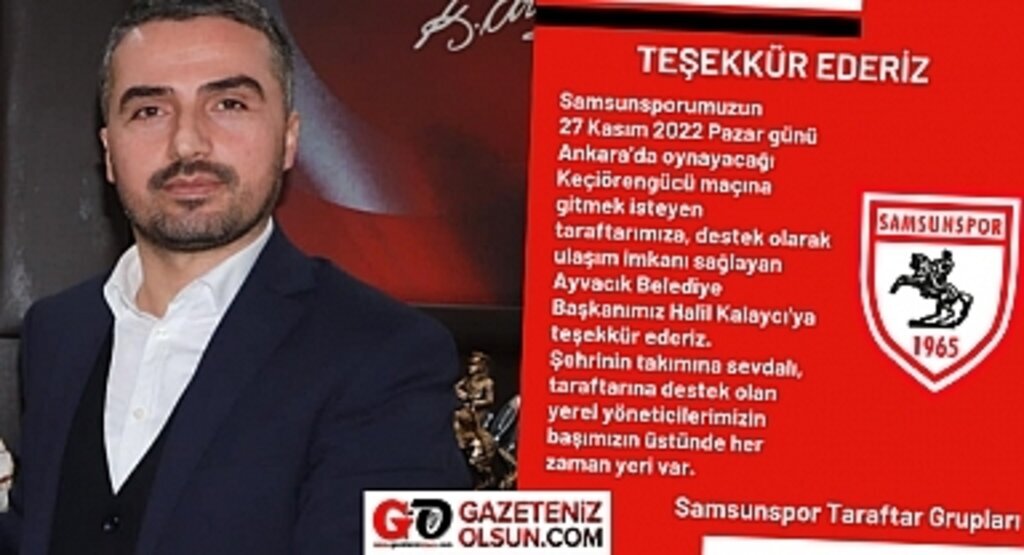 Samsunspor Taraftar Grupları'ndan Başkan Kalaycı'ya teşekkür