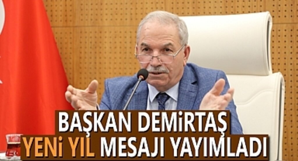 Başkan Demirtaş Yeni Yıl Mesajı Yayımladı