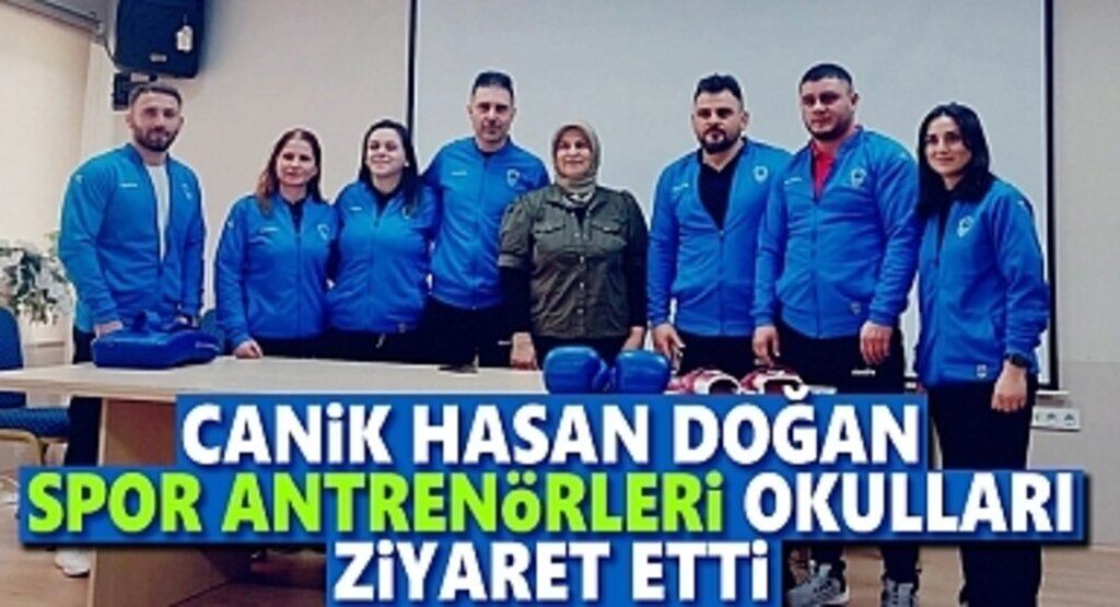 Canik Hasan Doğan Spor Antrenörleri Okulları Ziyaret Etti