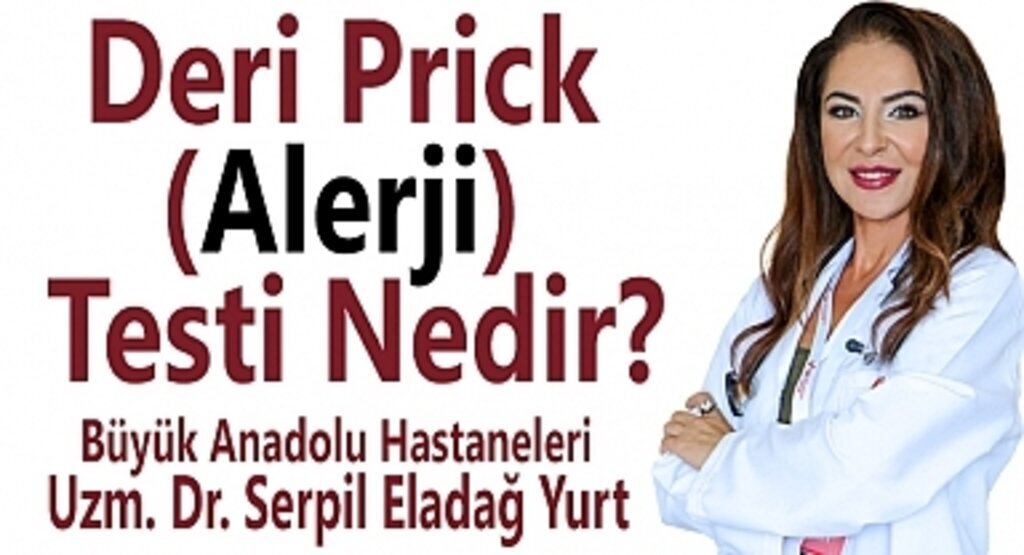 Deri Prick (Alerji) Testi Nedir?