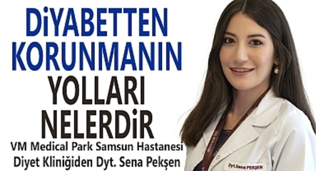 Diyabetten Doğru Beslenme ile Korunabilirsiniz