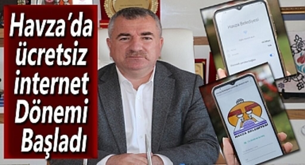 Havza’da ücretsiz internet dönemi başladı