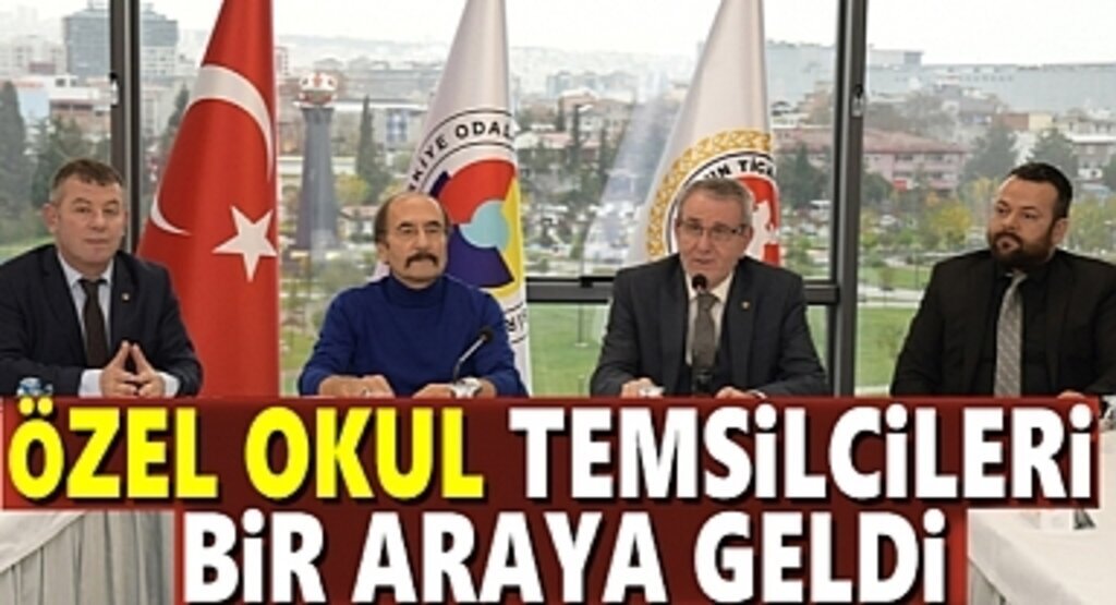 Özel okul temsilcileri bir araya gelerek istişarede bulundu