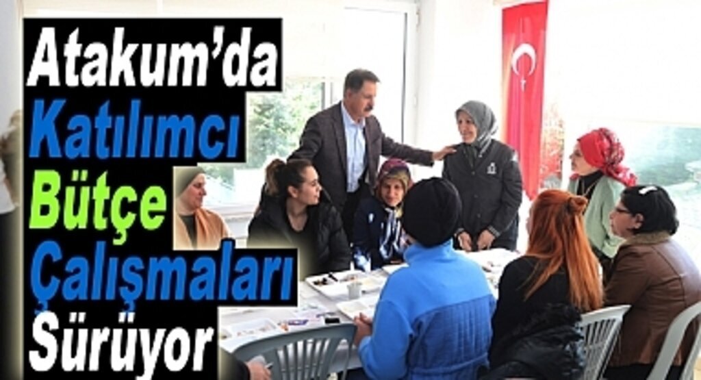 Atakum’da Katılımcı Bütçe çalışmaları sürüyor 