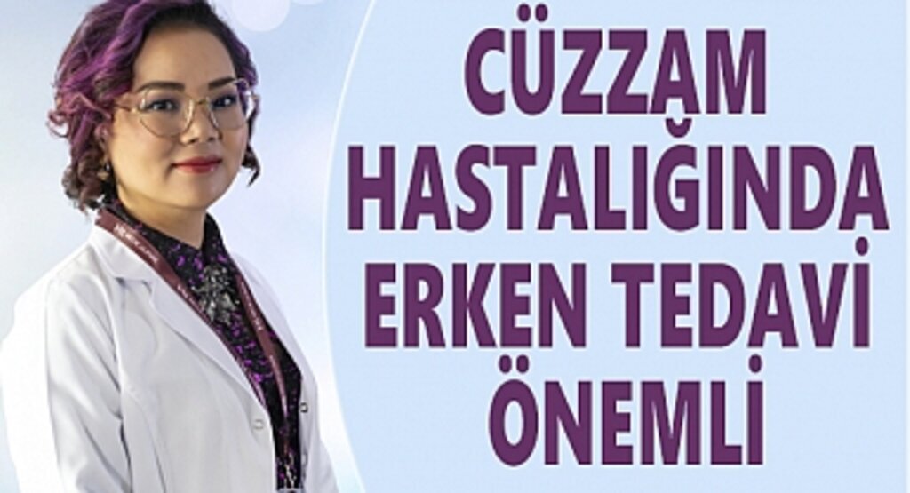 Cüzzam hastalığında erken tedavi önemli