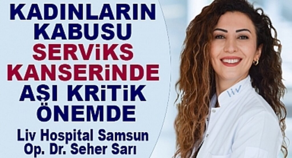 Kadınların Kabusu Serviks Kanserinde Aşı Kritik Önmede